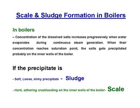 Boiler-Difficulty - Scale & Sludge Formation in Boilers In boilers ...