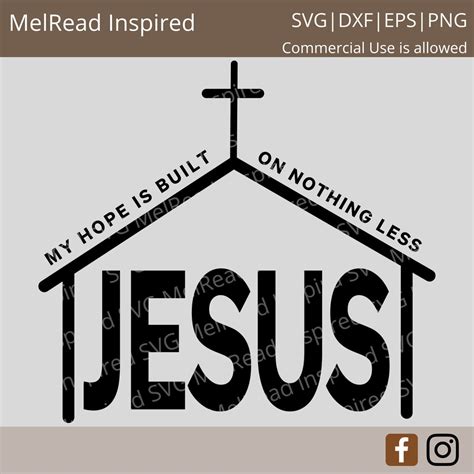 My Hope is Built on Nothing Less Svg - Jesus Svg - Hymn Svg - Christian ...