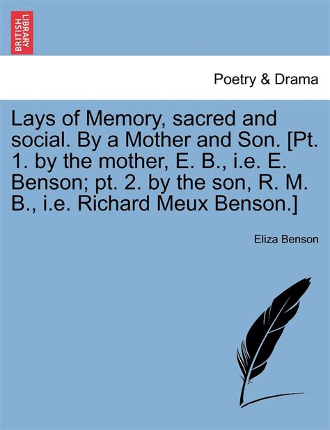 Buy Lays of Memory, Sacred and Social. by a Mother and Son. [Pt. 1. by ...