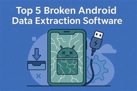 Image result for Broken Android Data Extraction