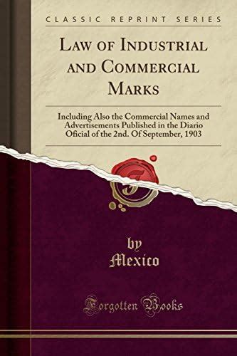 Buy Law of Industrial and Commercial Marks: Including Also the ...