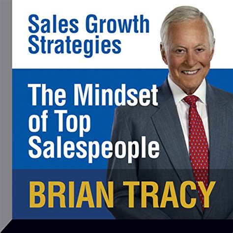 The Mindset of Top Salespeople: Sales Growth Strategies (Audio Download ...
