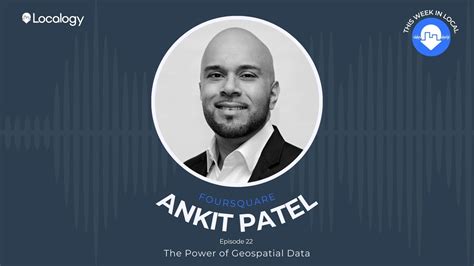 Ep. 22 Unpacks the Power of Geospatial Data with Foursquare - Localogy
