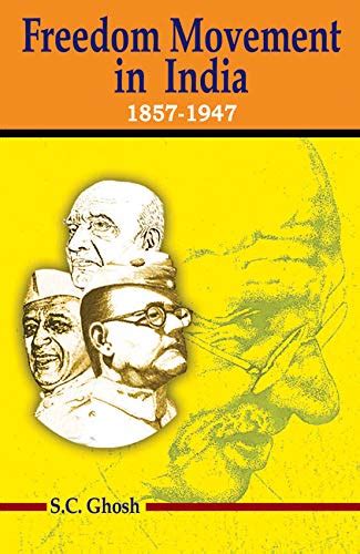 Buy Freedom Movement in India: 1857-1947 Book Online at Low Prices in ...