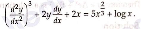 Q5. i d2ybydx2 plus d2ybydx2 plus log dybydx