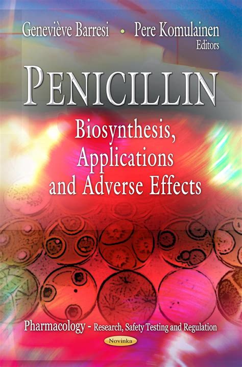 Buy Penicillin: Biosynthesis, Applications & Adverse Effects ...