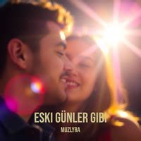 Eski Günler Gibi Song Download: Play & Listen Eski Günler Gibi Turkish ...