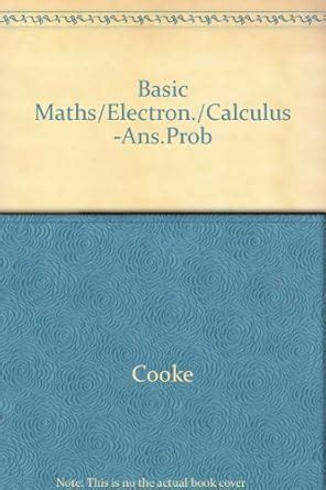 Basic Maths/Electron./Calculus -Ans.Prob : Cooke: Amazon.in: Books
