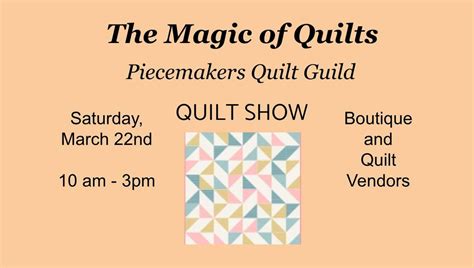 Piecemakers Quilt Guild 2025 Quilt Show, Trinity United Methodist ...