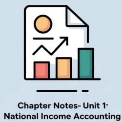 Unit 1: National Income Accounting Chapter Notes - Business Economics ...