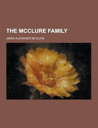 The McClure Family : McClure, James Alexander: Amazon.in: Books