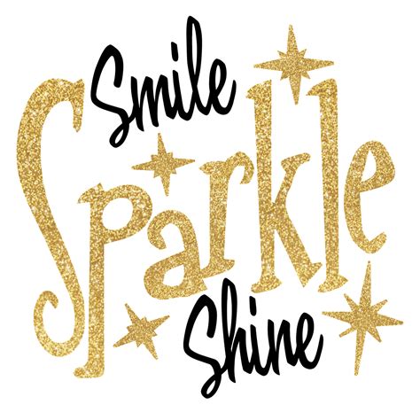 Smile Sparkle Shine Quote PNG | Picpng