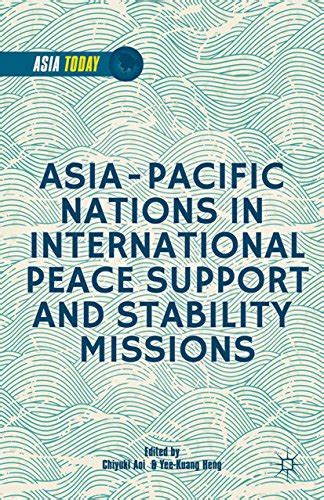 Asia-Pacific Nations in International Peace Support and Stability ...