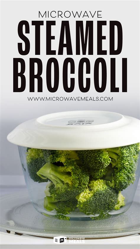 How to Steam Broccoli In Microwave - Microwave Meals