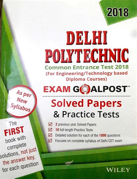 Buy Wiley's Delhi Polytechnic Common Entrance Exam 2018 Exam Goalpost ...