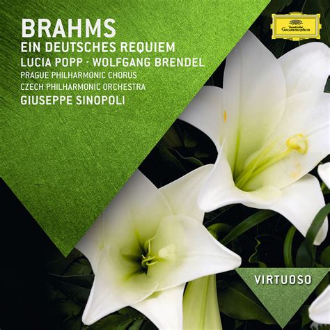 BRAHMS Deutsches Requiem / Popp, Brendel, Sinopoli | Deutsche Grammophon