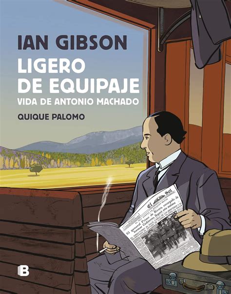 Amazon.in: Buy Ligero de equipaje: Vida de Antonio Machado Book Online ...