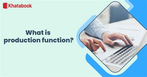 Image result for Production Function Examples