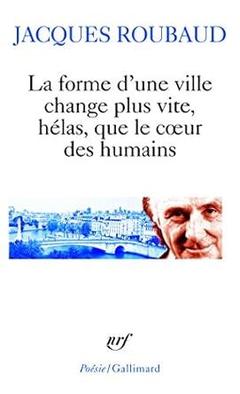 Buy La Forme D'Une Ville Change Plus Vite, Helas, Que Le Coeur DES ...