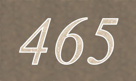 Meaning Angel Number 465 Interpretation Message of the Angels >>