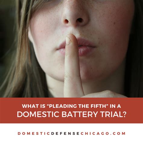 What is Pleading the Fifth in a Domestic Battery Trial? | Domestic ...