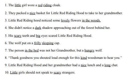C. Underline the adjectives in this story.Little Red Riding Hood wore ...