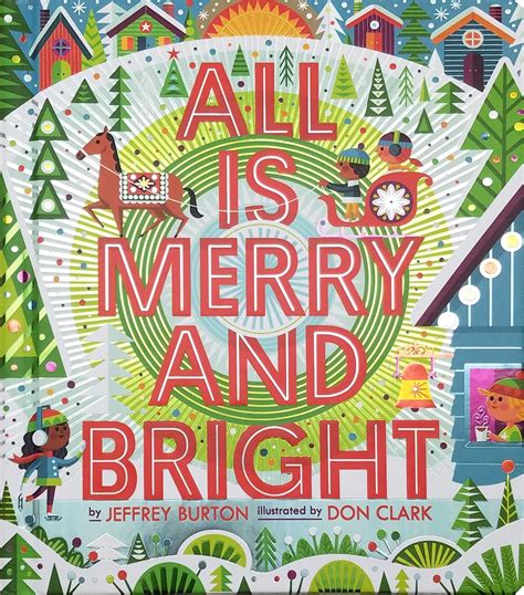 All Is Merry and Bright | Book by Jeffrey Burton, Don Clark | Official ...