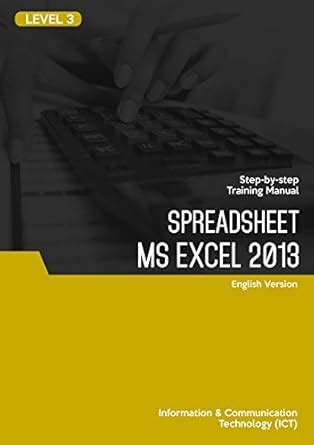 MICROSOFT EXCEL 2013 (SPREADSHEET) LEVEL 3 eBook : THE SCHOOL OF ...