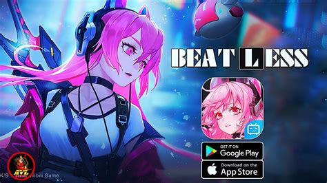 Beatless (空匣人型) | ARPG Beta Gameplay (Android/IOS) - YouTube