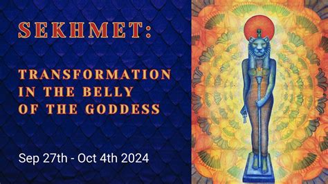 Sekhmet: Transformation in the Belly of the Goddess, 9564 Greenway Rd ...