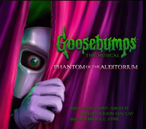 Goosebumps The Musical: Phantom of the Auditorium , Antioch Church ...