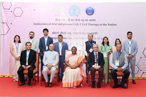 President Murmu inaugurates India’s first Homegrown Car-T Cell Therapy ...