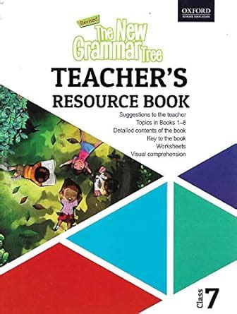OXFORD, REVISED THE NEW GRAMMAR TREE TEACHER'S RESOURCE PACK CLASS-4 ...
