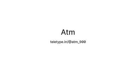 Atm — Teletype