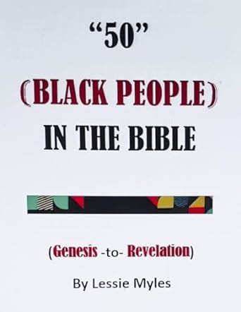 "50" BLACK PEOPLE IN THE BIBLE: (GENESIS - REVELATION) eBook : Myles ...