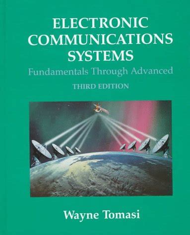 Buy Electronic Communications Systems: Fundamentals Through Advanced ...