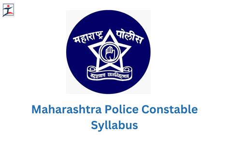 Maharashtra Police Constable Syllabus 2025 and Exam Pattern