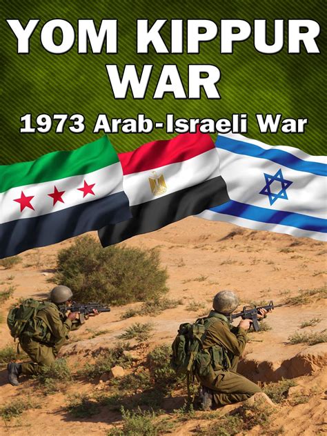 Yom Kippur War Of October 1973