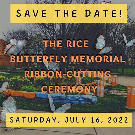 The Rice Butterfly Garden Memorial and Ribbon-Cutting Ceremony at ...