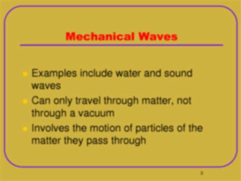 Mechanical Wave Examples