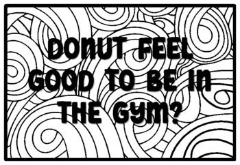 DONUT FEEL GOOD TO BE IN THE GYM? Donut Quote Coloring Pages school ...