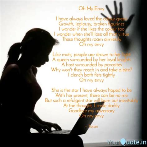 Oh My Envy I have always... | Quotes & Writings by Okome Tosan | YourQuote