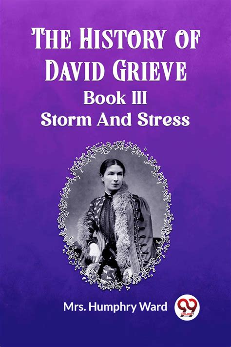 Buy The History of David Grieve BOOK III STORM AND STRESS book by Mrs ...