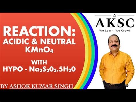Reaction: Acidic and Neutral Potassium Permanganate - KMnO4 with Hypo ...