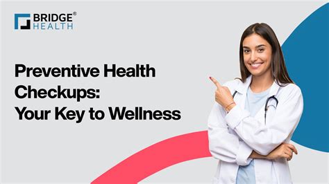 Unlock Wellness: The Importance of Preventive Health Checkups