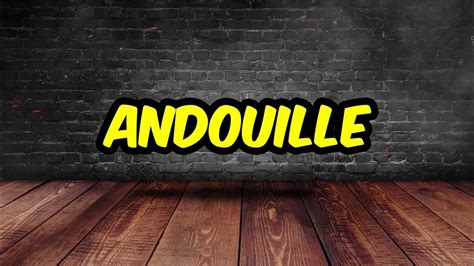 Andouille Pronunciation | How To Pronounce Andouille - YouTube