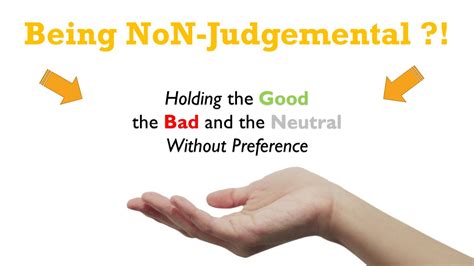 What Does It Mean To Be Non-Judgemental? (Part 2)