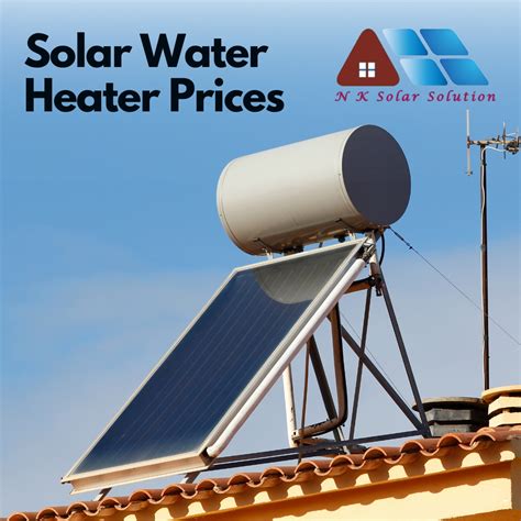 Solar Water Heater Price For Home at Richard Schrader blog