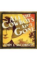 Buy All the Cowboys Ain't Gone Book Online at Low Prices in India | All ...