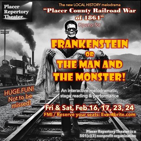 Frankenstein plus "Placer County Railroad War of 1864", Parkview Room ...